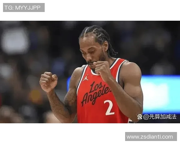 科怀伦纳德在NBA的辉煌历程与未来展望分析
